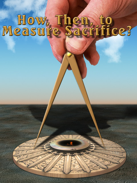 Measured Sacrifice